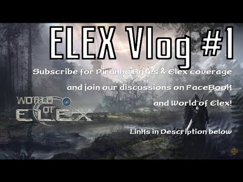 ELEX Vlog #1: The game and short history of Piranha Bytes!