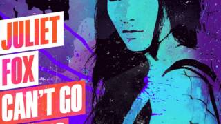 Juliet Fox - Can't Go Wrong (Original Mix)