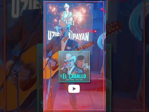 Edgar Fimbres ft Uziel Payan - El Caballo - Ya Disponible el video oficial