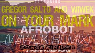 Gregor Salto & Wiwek - Afrobot On your Mark (Wiwek Remix)