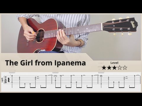 【TAB】The Girl from Ipanema - FingerStyle Jazz Guitar ソロギター【タブ】