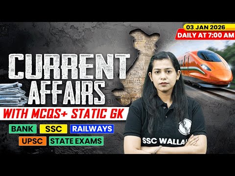 Current Affairs Today | 03 January Current Affairs 2026 | Current Affairs for SSC | By Krati Mam