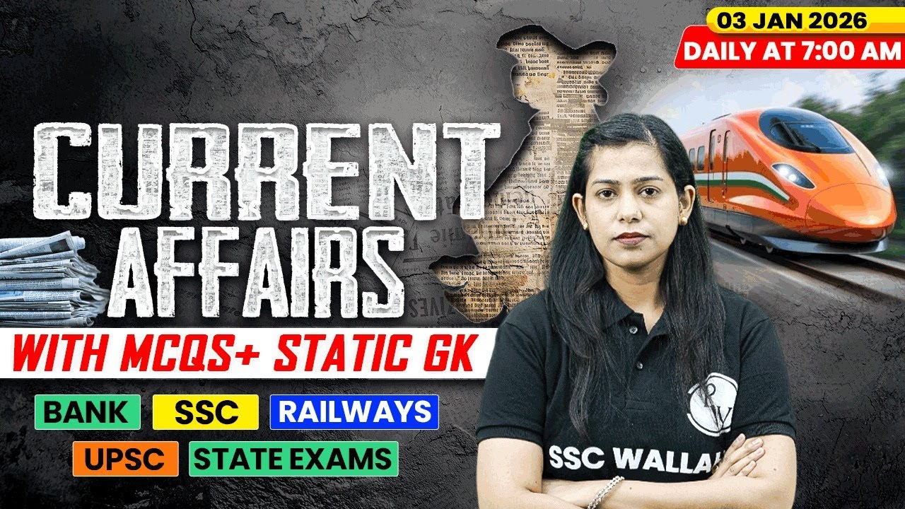 Current Affairs Today | 03 January Current Affairs 2026 | Current Affairs for SSC | By Krati Mam