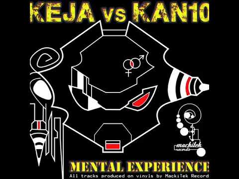 Keja vs Kan10 - Mental Experience (CD) Full Album