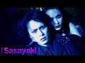 囁き Sasayaki - Buck-Tick (English Sub) 