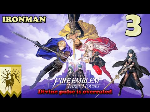 Fire Emblem Three houses Golden Deer Maddening No divine pulse Ironman Part 3