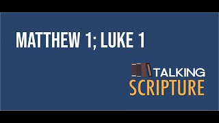 Ep 184 | Matthew 1; Luke 1, Come Follow Me (January 2-8)