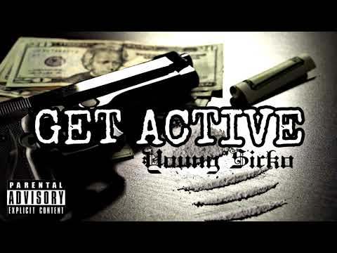 Young Sicko - Get Active (prod. Kidd Sikks)