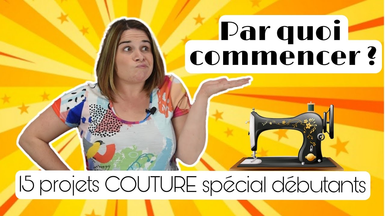 Watch Accessoires Machine à Coudre Now 15 projets DEBUTANTS pour commencer la COUTURE / Accessoires, vétements femmes et enfants / By PopO