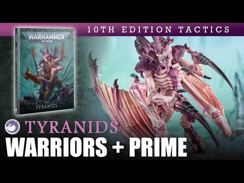 TYRANIDS Warriors + Winged Prime Warhammer 40K 10th Edition Faction Tactics