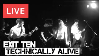 Exit Ten - Technically Alive Live in [HD] @ Camden Underworld - 2013