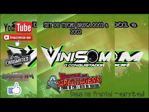 set de tecno brega 2001 e 2002  vinisom o conquistador
