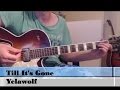 GUITAR-Tutorial: "TILL IT'S GONE " by Yelawolf ...