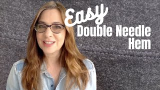 Easy Double Needle Hem: Quick and Professional!