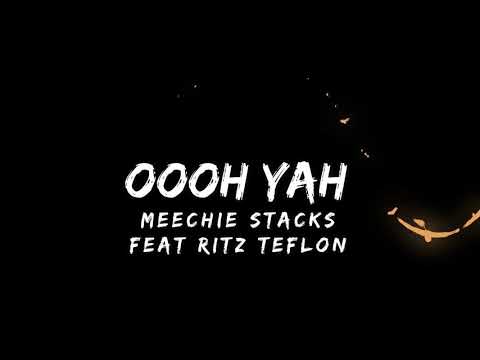 Ooh Yah ft Ritz Teflon  Official Lyric Video