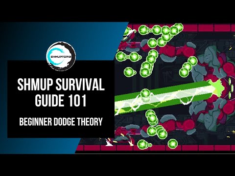 SHMUP SURVIVAL GUIDE 101 - Beginner Dodge Theory