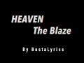 HEAVEN - The Blaze OFFICIAL Lyric Video