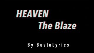 HEAVEN - The Blaze OFFICIAL Lyric Video