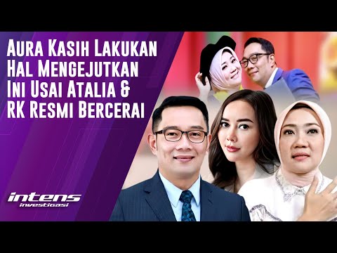 Aura Kasih Lakukan Ini Usai Atalia & RK Resmi Cerai | Intens Investigasi | Eps 6192