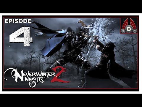 CohhCarnage Plays Neverwinter Nights 2 - Episode 4