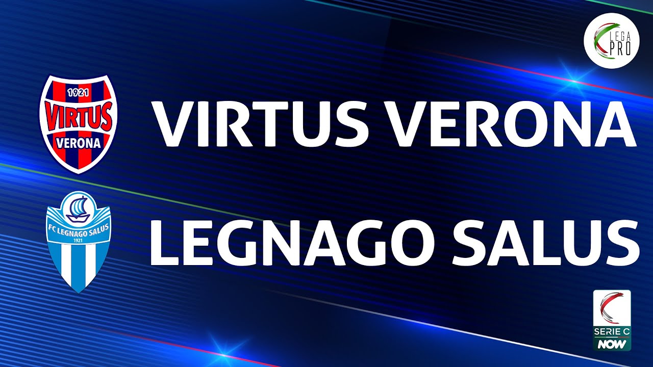 Virtus Verona vs Legnago Salus highlights