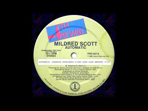 Mildred Scott - Automatic (Frankie Rodriquez X-tra Long Club Rework)