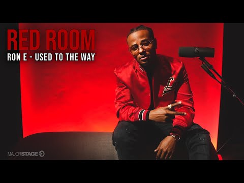 Ron E - Used To The Way | MajorStage Live RED ROOM Session