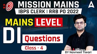 Mission Mains | IBPS CLERK / RRB PO Mains LEVEL DI QUESTIONS By Navneet Tiwari