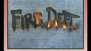 Fire Dept. -  Here I Go (Back in Love)