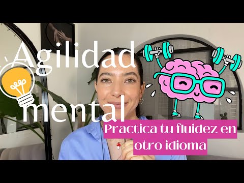 HABLA CON FLUIDEZ —EJERCICIO DE AGILIDAD MENTAL