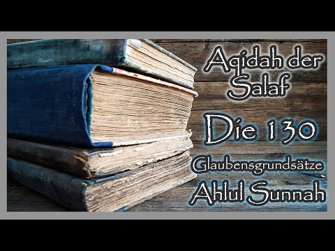 , title : 'Die Erklärung des Buches 130 Glaubensgrundsätze Teil 7 (Regel 28-32)'