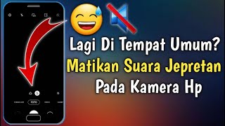 Download lagu 2 Cara Mematikan Suara Kamera Hp Samsung | Nonaktifkan Suara Jepretan Kamera Hp mp3
