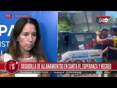 Allanamientos en Santa Fe, Esperanza y Recreo