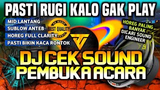 Download lagu [HD MUSIC] DJ CEK SOUND PEMBUKA ACARA TERBARU - BANYAK DICARI SOUNDMAND 🔊 mp3