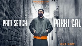 Pakki Gal (Official Video) | PAM Sengh | New - YouTube