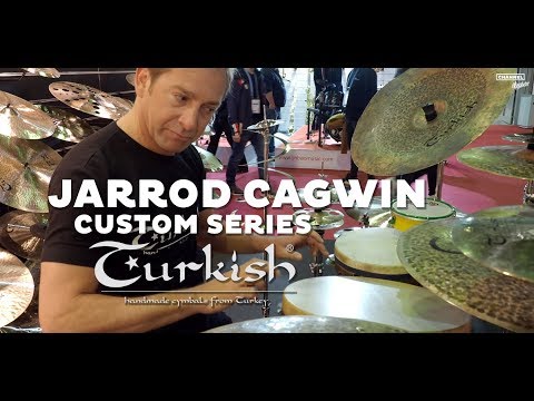 JARROD CAGWIN talks about his TURKISH CUSTOM CYMBAL SERIES (2019)