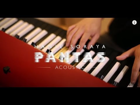 Hanie Soraya - Pantas (Official Acoustic Video)