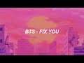 BTS (방탄소년단) 'Fix You' (Coldplay Cover) Lyrics