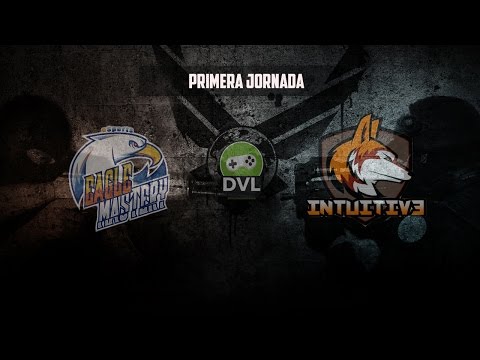 CSGO | Primera Jornada DVL |  Eagle Mastery Black vs Intuitiv3 | Mirage