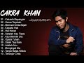 Lagu Lagu Terbaik Cakra Khan || Cakra Khan Full Album Terbaru Tanpa Iklan