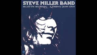 Steve Miller Band   Enter Maurice HQ with Lyrics in Description