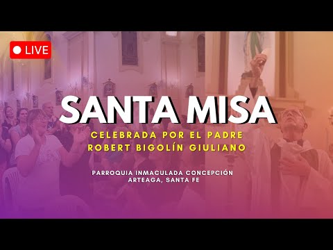 Misa de hoy - Domingo 11 de Enero - Celebrada por el Padre Robert Bigolin Giuliano - Arteaga.