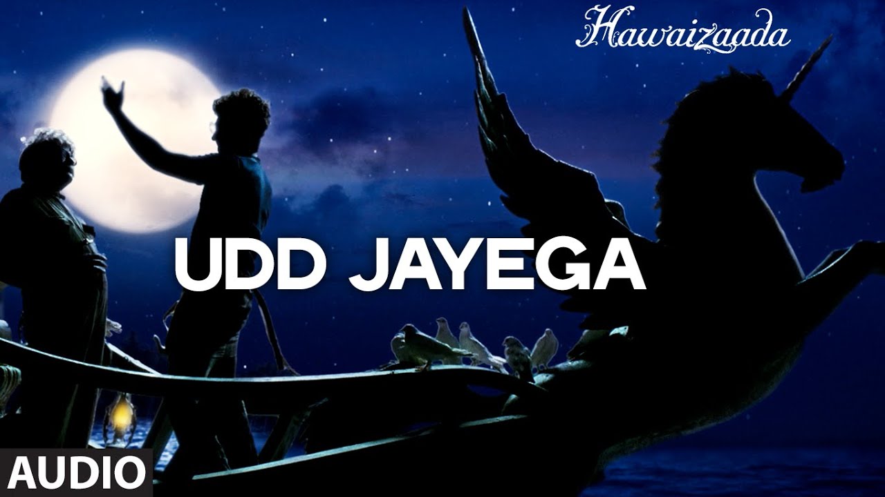 Udd Jayega Lyrics  | Hawaizaada | Ayushmann Khurrana, Pallavi Sharda | Ranadip Bhaskar, Sukhwinder Singh | Mangesh Dhakde