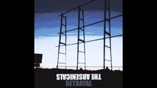 The Arsenicals - Betrayal (Audio)