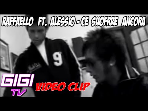 Raffaello Ft. Alessio - Ce Suoffre Ancora (Video Ufficiale - 2005) - (by GiGi Tv)