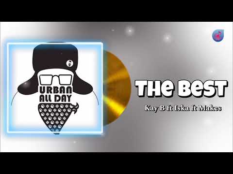 Kay B ft Iska ft Makes - The Best [TmRap-HipHop]