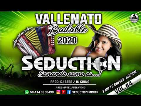 Vallenato Bailable Seduction Volumen 4 mix by Dj Bebe y Dj Chino