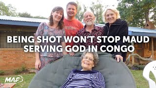 Being shot won’t stop missionary Maud serving God in Congo