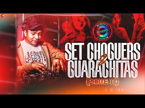 SET CHOGUERS & GUARACHITAS (PARTE II) - DJ PATO C 2023