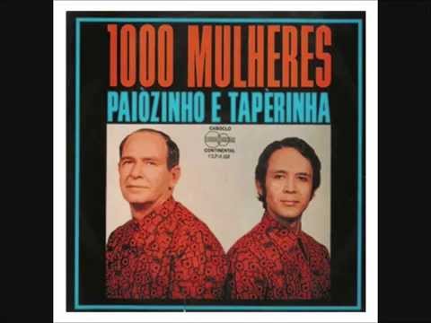 Mil Mulheres - Paiozinho e Taperinha